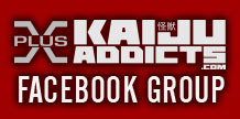 Join the Kaiju Addicts Facebook Group!